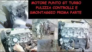 MOTORE PUNTO GT TURBO SMONTAGGIO PRIMA PARTE