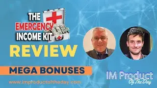 The Emergency Income Kit Review + Award-Winning Bonuses To Make It Work FASTER (Worth $997)!