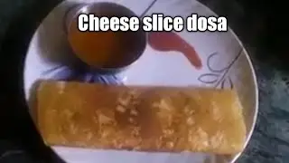 Cheese slice dosa / Cheese dosa / Dosa with cheese