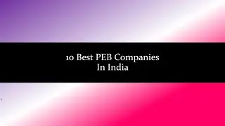 10 Best PEB Companies In India