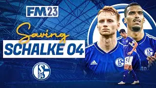 Can I Save SCHALKE From Relegation In FM23?