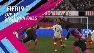 FIFA 19: Top 10 Insane Skill Run Fails!