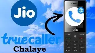 jio phone me truecaller chalaye