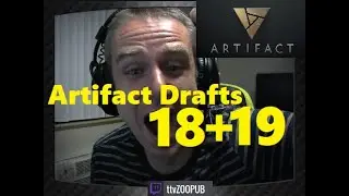 Artifact 2.0 Drafts 18 + 19 (half game)!! With Classical Music!