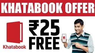 Khatabook New Offer || Flat ₹25 cashback || Accepted paytm QR Thuru