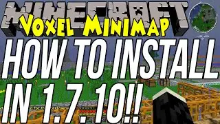Как установить миникарту Зан/воксельную миникарту в Minecraft 1.7.10