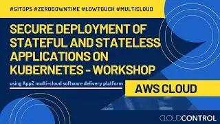 Kubernetes для начинающих: безопасное развертывание приложений с сохранением и без сохранения состояния с помощью gitops