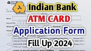 How To Fill Indian Bank ATM Form In Tamil | Indian Bank ATM Card Form Fill Up Tamil