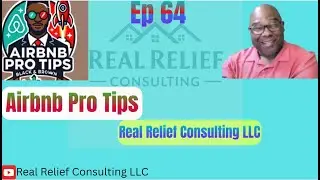 Ep 64 Airbnb Pro Tip  Real Relief Consulting LLC 4 17 25
