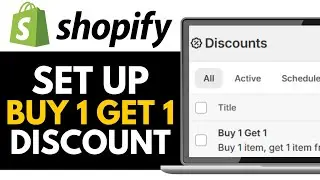 How To Setup Shopify Buy 1 Get 1 Free Discount 2025 (FULL GUIDE)