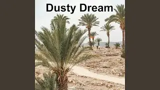 Dusty Dream