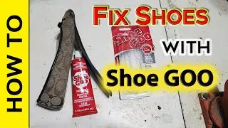 How to Fix Shoes with Shoe Goo