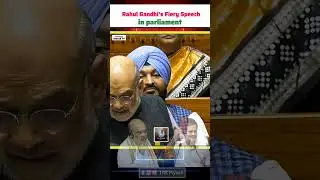 Rahul Gandhi's fiery speech in parliament | #shortvideo
