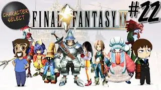 Final Fantasy IX Part 22 - Big Ax Butt Wiggle - CharacterSelect
