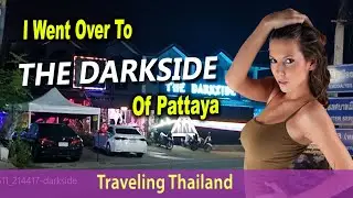 Pattaya's Darkside. What's it like? The Food, The Bars, The Girls and Living There - Tourist Info.