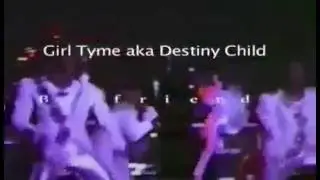 Beyonc&eacute; with Girls Tyme -  
