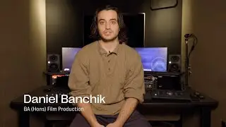 Life on Film Production &ndash; Daniel | Arts University Bournemouth