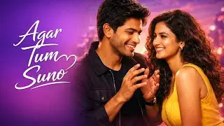 New Song 2025 | Agar Tum Suno | New Hindi Song | Romantic Bollywood Song 2025 | Love Song