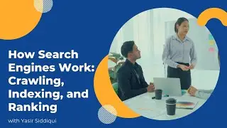 How Search Engines Work: Crawling, Indexing, and Ranking