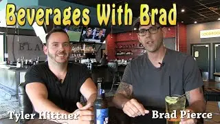Beverages With Brad-Tyler Hittner