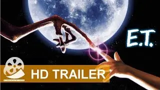E.T. &ndash; DER AU&szlig;ERIRDISCHE (1982) HD Trailer Deutsch