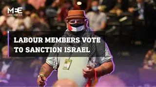 UK Labour conference votes for sanctions on Israel