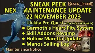 Ulukita Pre-Quest, Garmoth's Heart Pity System, Skill Addons (BDO Sneak Peek, 22 Nov 2023) Update
