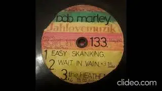 Bob Marley & The Wailers - Waiting In Vain (dub dubplate) + Easy Skanking (vocal dubplate) ~Upgrade