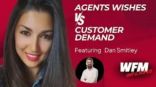 Balancing Agent Preferences with Customer Needs &ndash; Dan Smitley | #WFM #WorkforceManagement