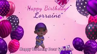 Happy Birthday Lorraine! Personalized Birthday Song for Lorraine