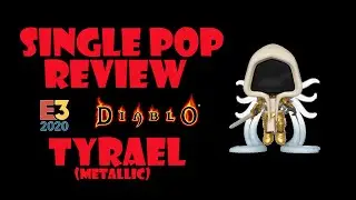 SINGLE POP REVIEW - E3 2020 TYRAEL (METALLIC) FUNKO POP - FIRST LOOK!