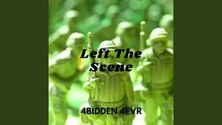 Left the Scene