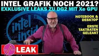 Intel greift noch 2021 bei den Grafikkarten an! Exklusive Leaks zu DG2 mit Xe f&uuml;r Laptop und Desktop