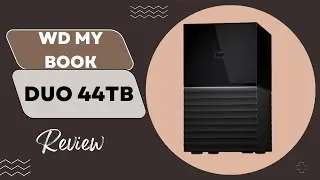 Massive Storage in Style: WD My Book Duo 44TB Review
