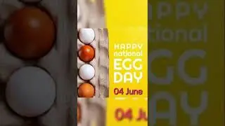 Happy National Egg Day | 03 June | Celebrate National Egg Day | Short Video For WhatsApp Status