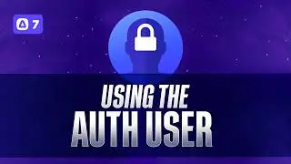 #28 | Using the Authenticated User - AdonisJS 7