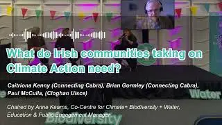 What do Irish communities taking on Climate Action need? | Climate Action Tent Talk
