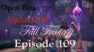 Palia Gameplay | Open Beta | Episode 109 - Update 0.195
