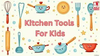 Kitchen Tools for Kids 🍽️ | Learn Kitchen Utensils in English | Cartoon Video 2025 #kids #cartoon