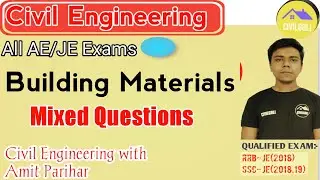 Building Materials mixed Question | AE/JE Exams | by Amit Parihar |