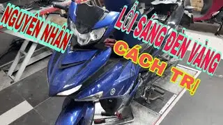 # EXCITER 150 LỖI SÁNG ĐÈN VÀNG NGUYÊN NHÂN VÀ CÁCH SỬA