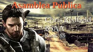 Resident Evil 5 [PC] The Mercenaries - Chris Redfield [BSAA] - Public Assembly