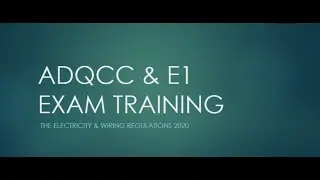 ADDC CERTIFICATION /ADQCC & E1 TRAINING / EXAM 01 PART 01 / RSB 2020 WIRING REGULATIONS