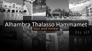 Alhambra Thalasso Hammamet Tunisia - Luxury Mediterranean Beach Resorts