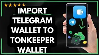✅ How to IMPORT TELEGRAM WALLET TO TONKEEPER WALLET - FULL UPDATED GUIDE 🚀✨😱✅