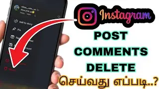 How to delete Instagram post comments in Tamil