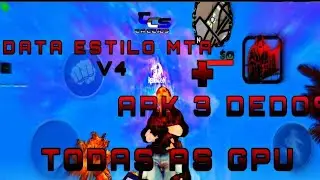 DATA MODIFICADA ESTILO MTA V4 + APK DE 3 DEDOS , PARA TODAS AS GPU !