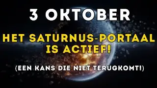 3 OKTOBER: Saturnus Opent Zijn Schatkamers (Maar Alleen Voor DIT Soort Zielen)