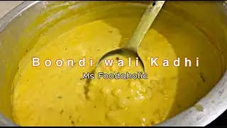 Boondi wali kadhi | Ms Foodaholic | Kadhi Recipe #cooking #cook  #kadhi #boondiwalikadhi #recipe