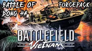 Battle of Dong Ha | Battlefield Vietnam | Forcepack | Deutsch